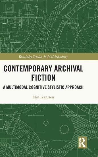 Afbeelding van Routledge Studies in Multimodality Contemporary Archival Fiction