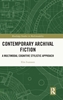 Afbeelding van Routledge Studies in Multimodality Contemporary Archival Fiction