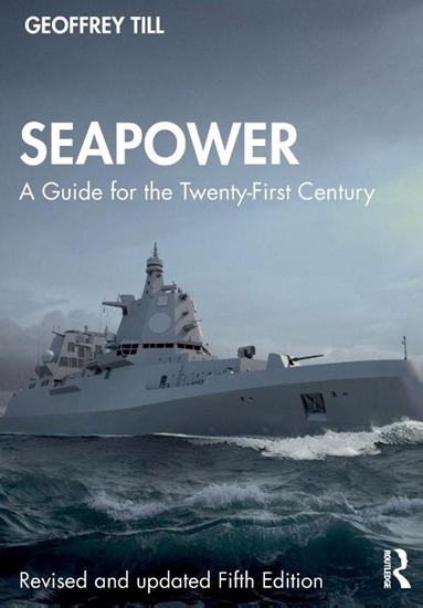 Afbeelding van Cass Series: Naval Policy and History Seapower