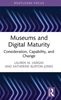 Afbeelding van Critical Perspectives on Museums and Digital Technology Museums and Digital Maturity