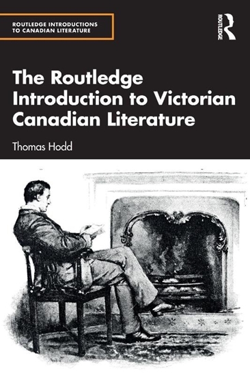 Afbeelding van Routledge Introductions to Canadian Literature The Routledge Introduction to Victorian Canadian Literature