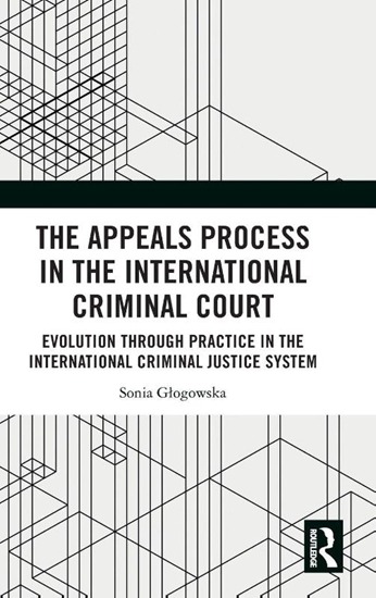 Afbeelding van The Appeals Process in the International Criminal Court