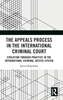 Afbeelding van The Appeals Process in the International Criminal Court