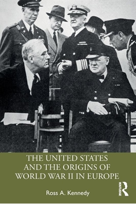 Afbeeldingen van The United States and the Origins of World War II in Europe