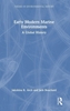 Afbeelding van Themes in Environmental History Early Modern Marine Environments