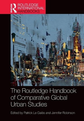Afbeeldingen van Routledge International Handbooks The Routledge Handbook of Comparative Global Urban Studies