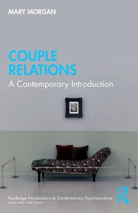 Afbeeldingen van Routledge Introductions to Contemporary Psychoanalysis Couple Relations