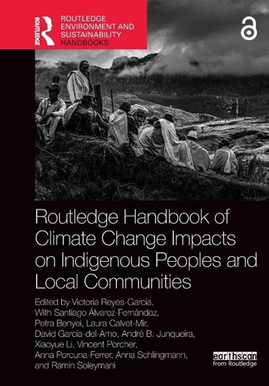 Afbeelding van Routledge Environment and Sustainability Handbooks Routledge Handbook of Climate Change Impacts on Indigenous Peoples and Local Communities