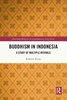 Afbeelding van Routledge Religion in Contemporary Asia Series Buddhism in Indonesia
