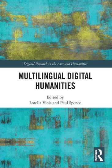 Afbeelding van Digital Research in the Arts and Humanities Multilingual Digital Humanities