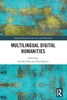 Afbeelding van Digital Research in the Arts and Humanities Multilingual Digital Humanities