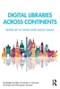 Afbeelding van Routledge Guides to Practice in Libraries, Archives and Information Science Digital Libraries Across Continents