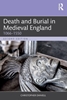 Afbeelding van Death and Burial in Medieval England