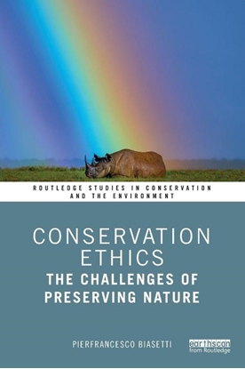 Afbeeldingen van Routledge Studies in Conservation and the Environment Conservation Ethics