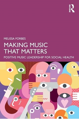 Afbeeldingen van Making Music That Matters