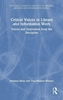 Afbeelding van Routledge Guides to Practice in Libraries, Archives and Information Science Critical Voices in Library and Information Work
