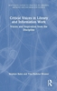 Afbeelding van Routledge Guides to Practice in Libraries, Archives and Information Science Critical Voices in Library and Information Work