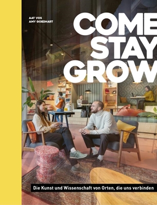 Afbeeldingen van Come, Stay, Grow