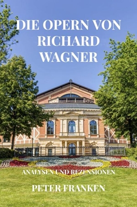 Afbeeldingen van Die Opern von Richard Wagner