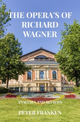 Afbeeldingen van The Opera's of Richard Wagner