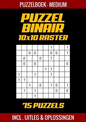 Afbeeldingen van Puzzel Binair - Puzzelboek Medium - 75 Puzzels Incl. Uitleg en Oplossingen - 10x10 Raster