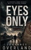 Afbeelding van Eyes Only