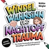 Afbeelding van Windelwahnsinn und Nachttopftrauma - Das freche Fluchmalbuch für genervte Altenpfleger*innen