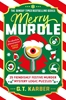 Afbeelding van Murdle Puzzle Series Merry Murdle: THE SUNDAY TIMES BESTSELLING SERIES