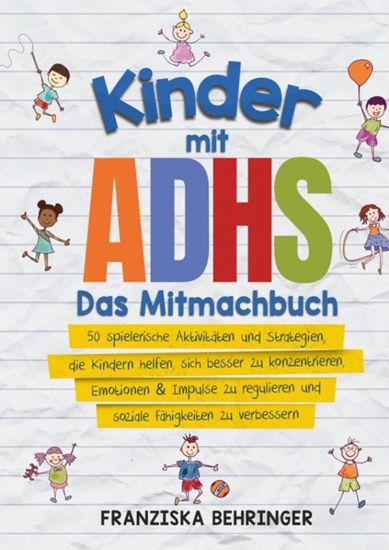 Afbeelding van Kinder mit ADHS - Das Mitmachbuch