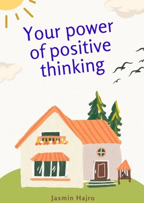 Afbeeldingen van Your power of positive thinking