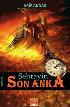 Afbeeldingen van ŞEHRAYİN - Son Anka