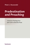 Afbeelding van Texts and Studies in Historical Theology Predestination and Preaching