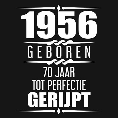Afbeeldingen van 1956 Geboren 70 Jaar Tot Perfectie Gerijpt
