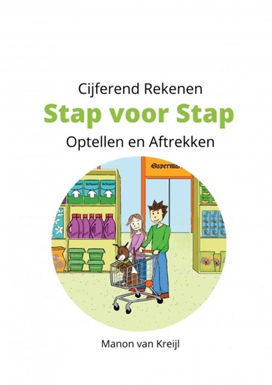 Afbeelding van Cijferend Rekenen Stap voor Stap
