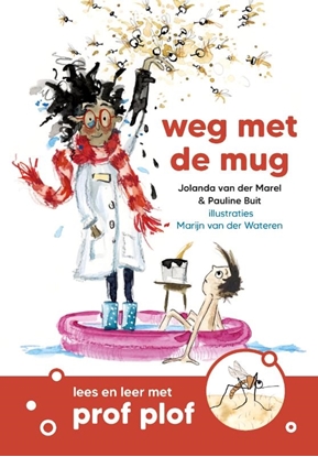 Afbeeldingen van Lees en leer met prof Plof Weg met de mug