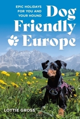 Afbeeldingen van Dog-Friendly Europe