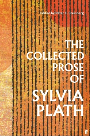 Afbeelding van The Collected Prose of Sylvia Plath