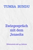 Afbeelding van Zwiegespräch mit dem Jenseits