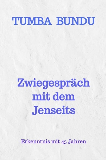 Afbeelding van Zwiegespräch mit dem Jenseits