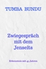 Afbeelding van Zwiegespräch mit dem Jenseits