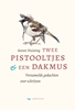 Afbeelding van Twee pistooltjes en een dakmus