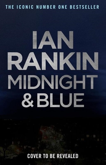 Afbeelding van A Rebus Novel Midnight and Blue