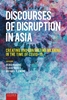 Afbeelding van Discourses of Disruption in Asia