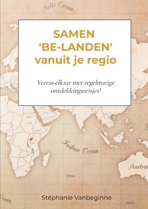 Afbeeldingen van Samen 'be-landen' vanuit je regio