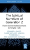 Afbeelding van Routledge Focus on Religion The Spiritual Narratives of Generation Z