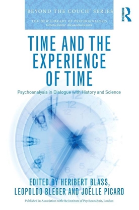 Afbeeldingen van The New Library of Psychoanalysis 'Beyond the Couch' Series Time and the Experience of Time
