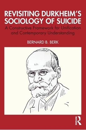 Afbeeldingen van Revisiting Durkheim’s Sociology of Suicide