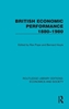 Afbeelding van Routledge Library Editions: Economics and Society British Economic Performance 1880–1980