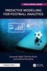 Afbeelding van Chapman & Hall/CRC Data Science Series Predictive Modelling for Football Analytics