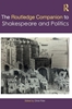 Afbeelding van Routledge Literature Companions The Routledge Companion to Shakespeare and Politics
